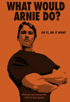 What Would Arnie Do?