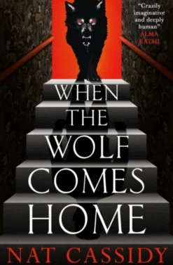When the Wolf Comes Home