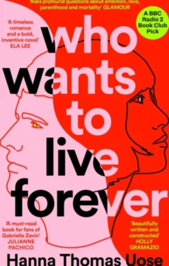 Who Wants to Live Forever