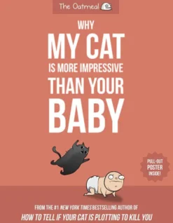 Why My Cat Is More Impressive Than Your Baby