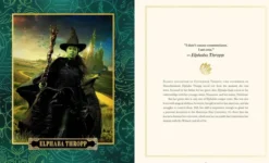 Wicked: The Faces & Places of Oz