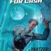 Will Destroy the Galaxy for Cash