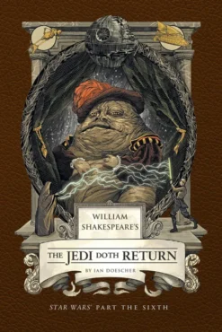 William Shakespeare's Jedi Doth Return
