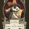 William Shakespeare's The Force Doth Awaken