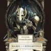William Shakespeare's Tragedy of the Sith's Revenge