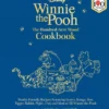 Winnie the Pooh's Hundred-Acre-Wood Cookbook