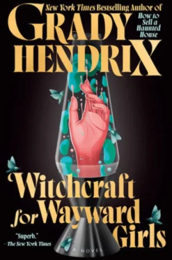 Witchcraft for Wayward Girls