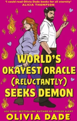 World's Okayest Oracle (Reluctantly) Seeks Demon