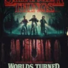 Worlds Turned Upside Down: The Official Behind-the-Scenes Companion