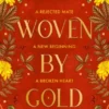 Woven by Gold