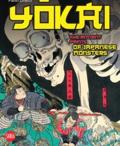 Yokai: The Ancient Prints of Japanese Monsters