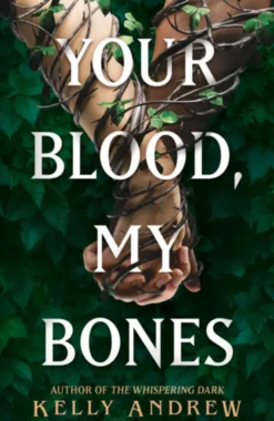 Your Blood, My Bones