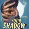 Your Shadow Half Remains