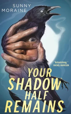 Your Shadow Half Remains