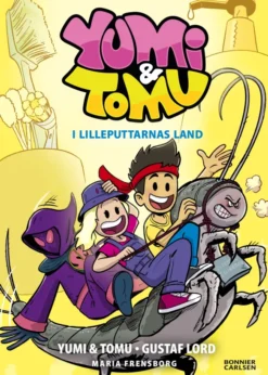Yumi & Tomu 3: I Lilleputtarnas land
