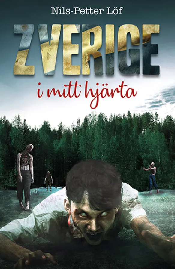 Zverige i mitt hjärta