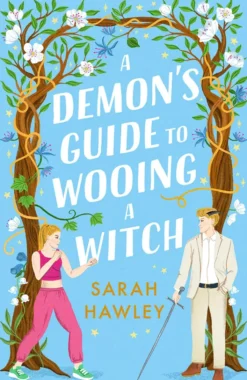 A Demon's Guide to Wooing a Witch