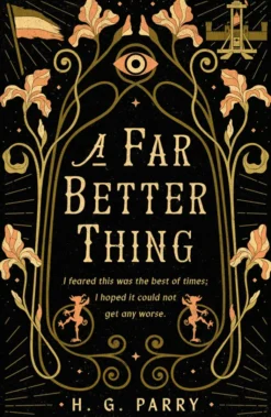 A Far Better Thing