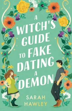 A Witch's Guide to Fake Dating a Demon