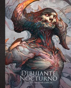 Dibujante Nocturno: The Art of Fran Garcés