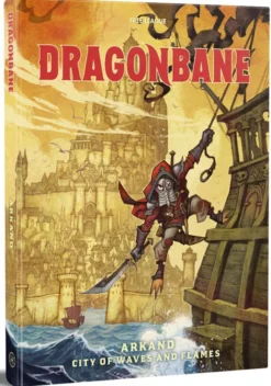 Dragonbane: Arkand - City of Waves and Flames