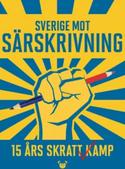 Sverige mot särskrivning - 15 års skrattkamp